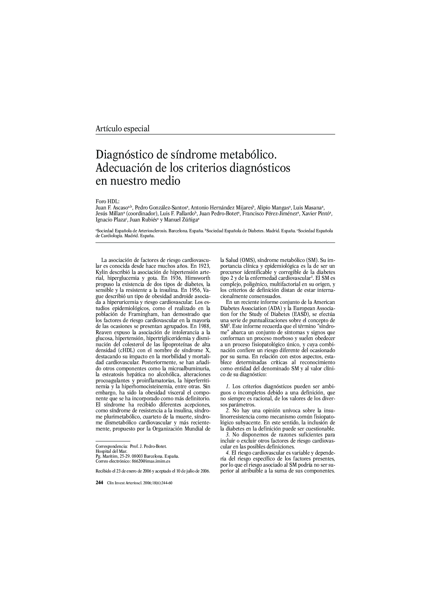 Diagnóstico de sÃ­ndrome metabólico. Adecuación de los criterios diagnósticos en nuestro medio