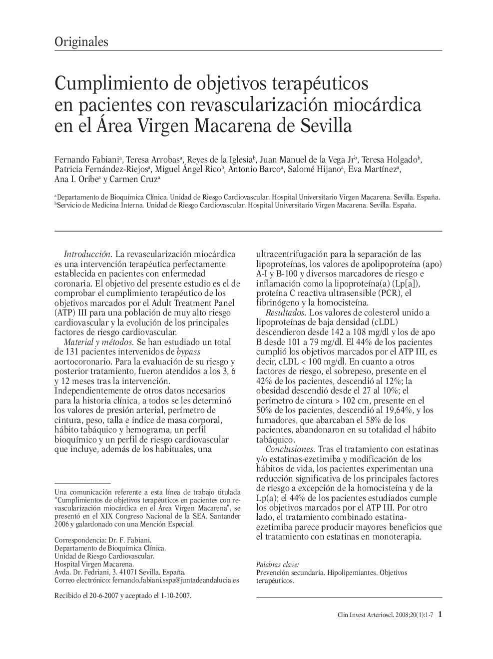 Cumplimiento de objetivos terapéuticos en pacientes con revascularización miocárdica en el Área Virgen Macarena de Sevilla *