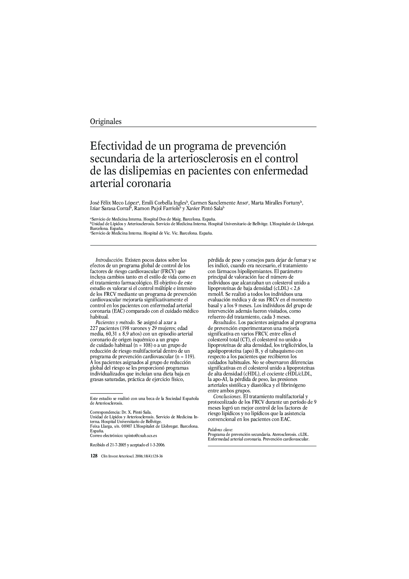 Efectividad de un programa de prevención secundaria de la arteriosclerosis en el control de las dislipemias en pacientes con enfermedad arterial coronaria