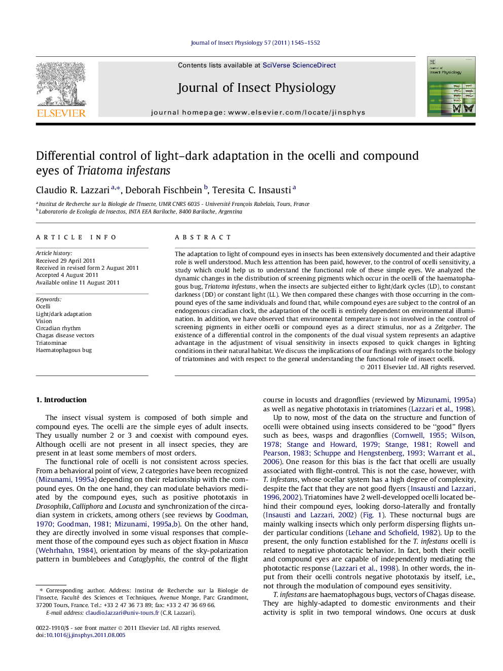 عکس صفحه اول مقاله: Differential control of light–dark adaptation in the ocelli and compound eyes of Triatoma infestans Differential control of light–dark adaptation in the ocelli and compound eyes of Triatoma infestans