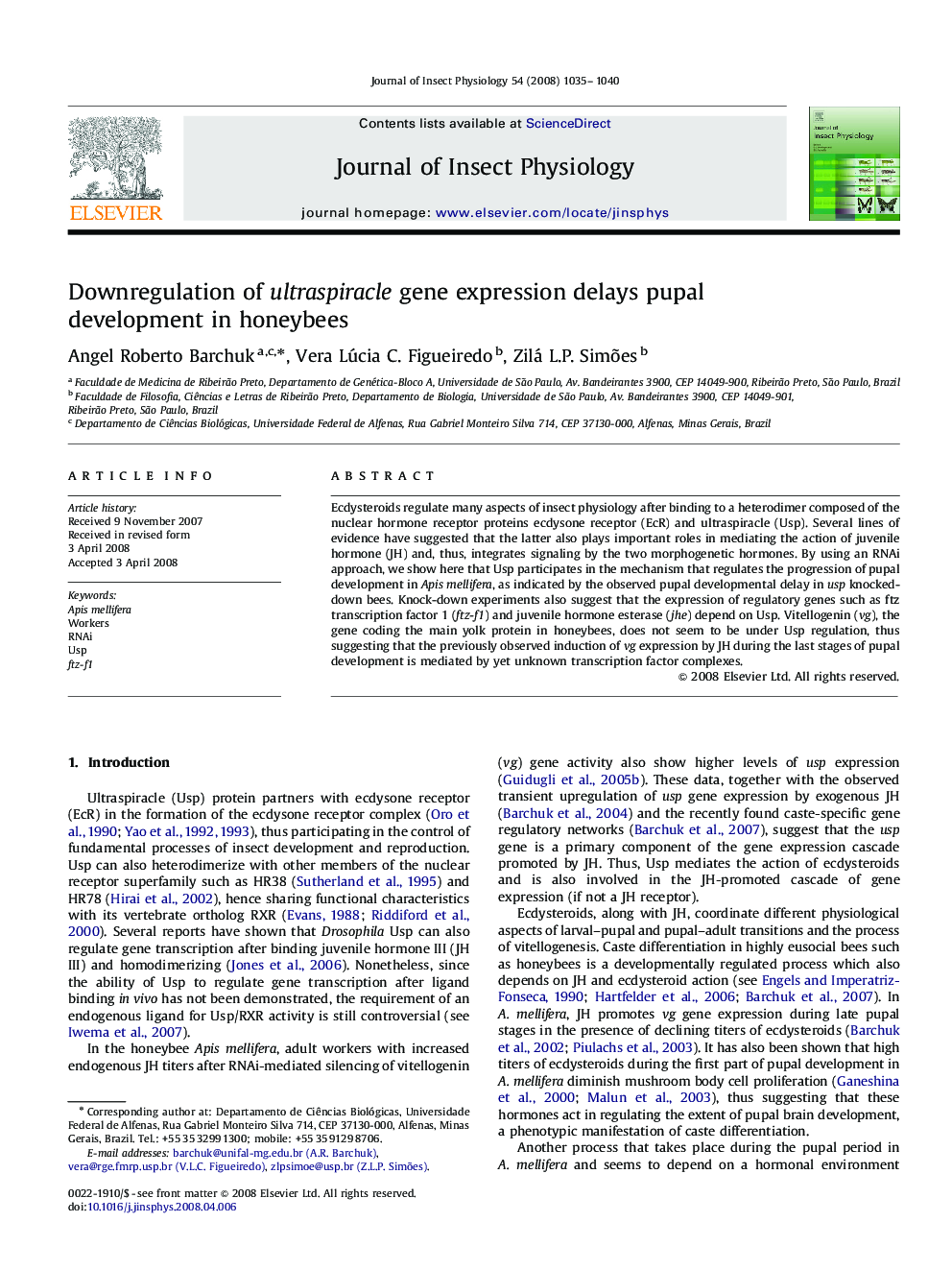 Downregulation of ultraspiracle gene expression delays pupal development in honeybees