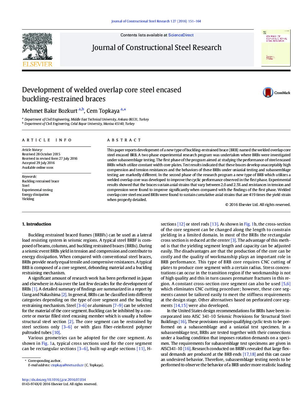 Development of welded overlap core steel encased buckling-restrained braces