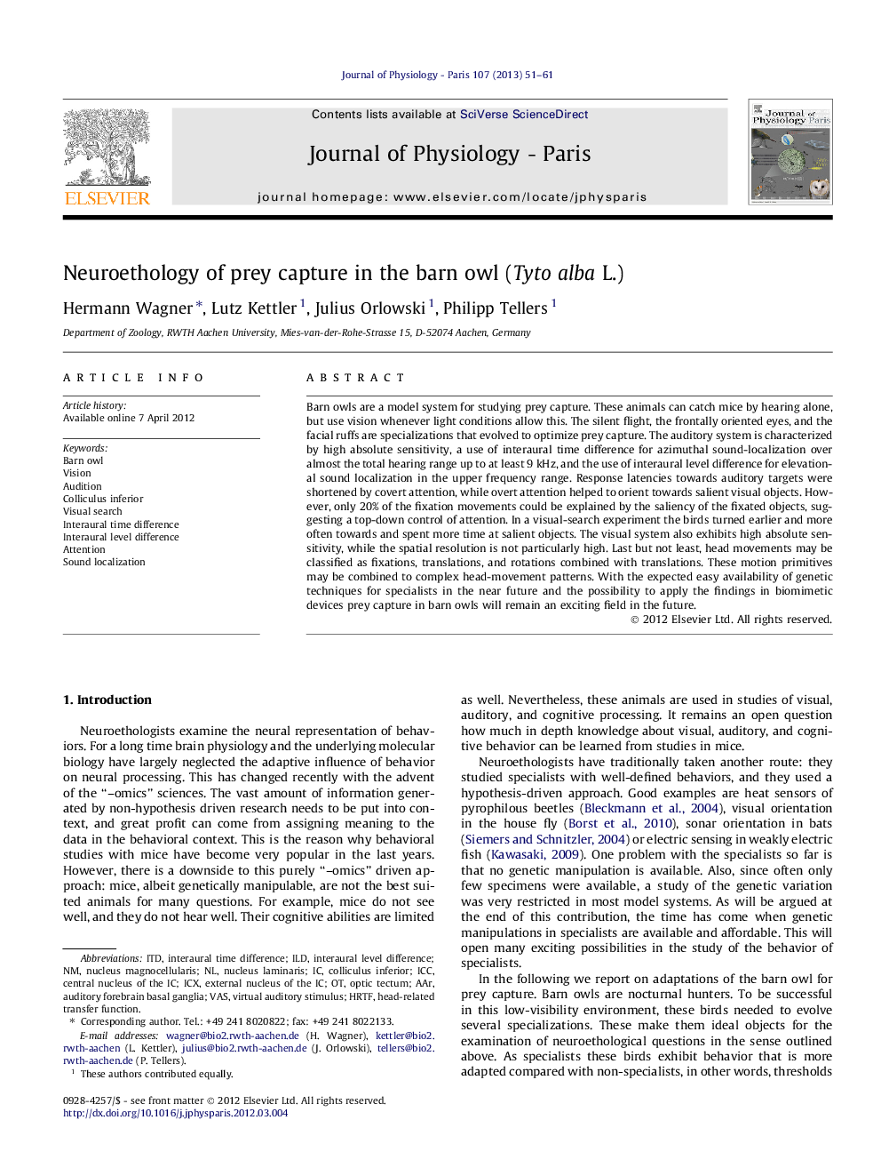 Neuroethology of prey capture in the barn owl (Tyto alba L.)