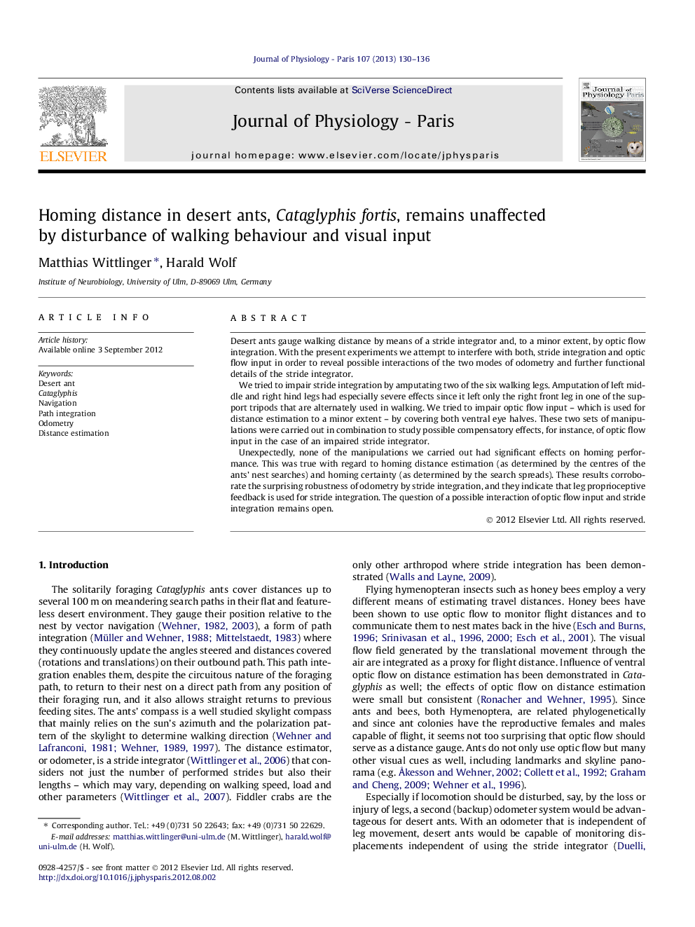 Homing distance in desert ants, Cataglyphis fortis, remains unaffected by disturbance of walking behaviour and visual input