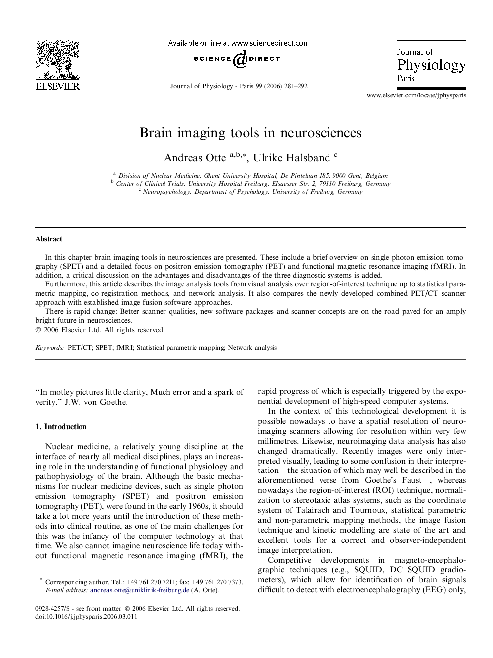 Brain imaging tools in neurosciences