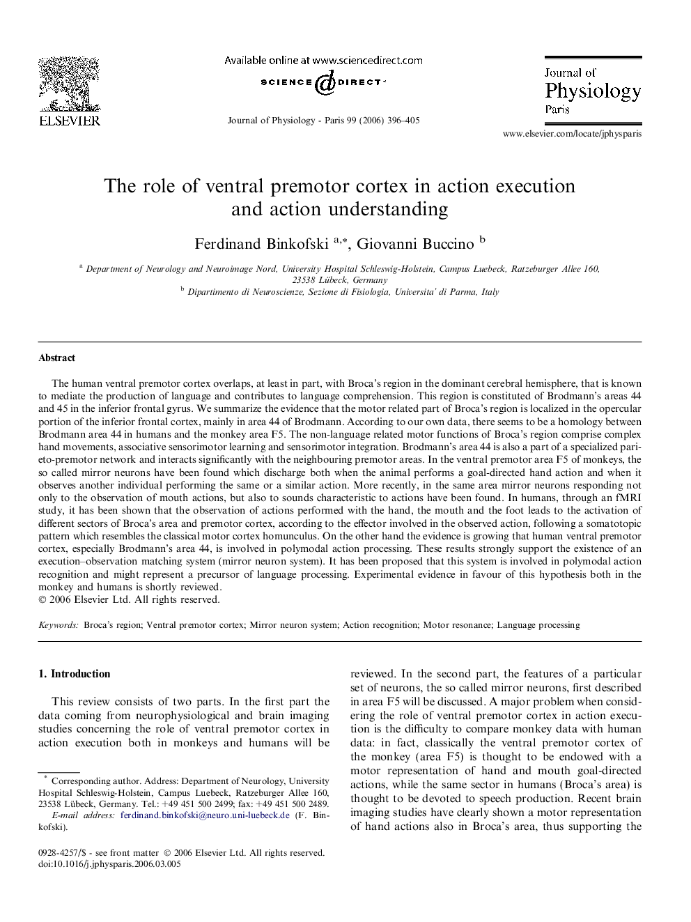 The role of ventral premotor cortex in action execution and action understanding