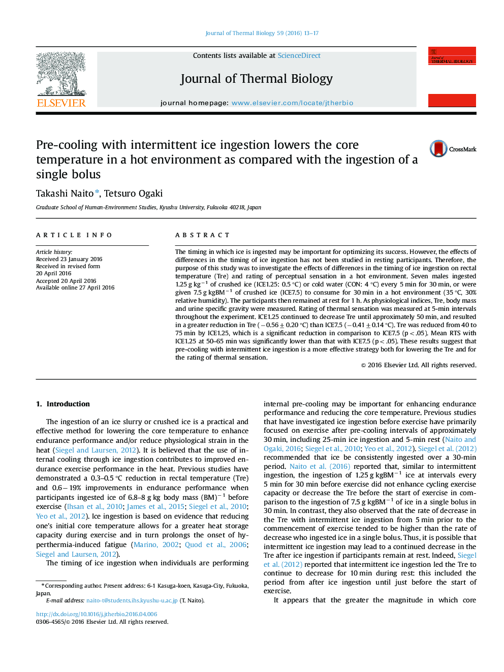 Pre-cooling with intermittent ice ingestion lowers the core temperature in a hot environment as compared with the ingestion of a single bolus