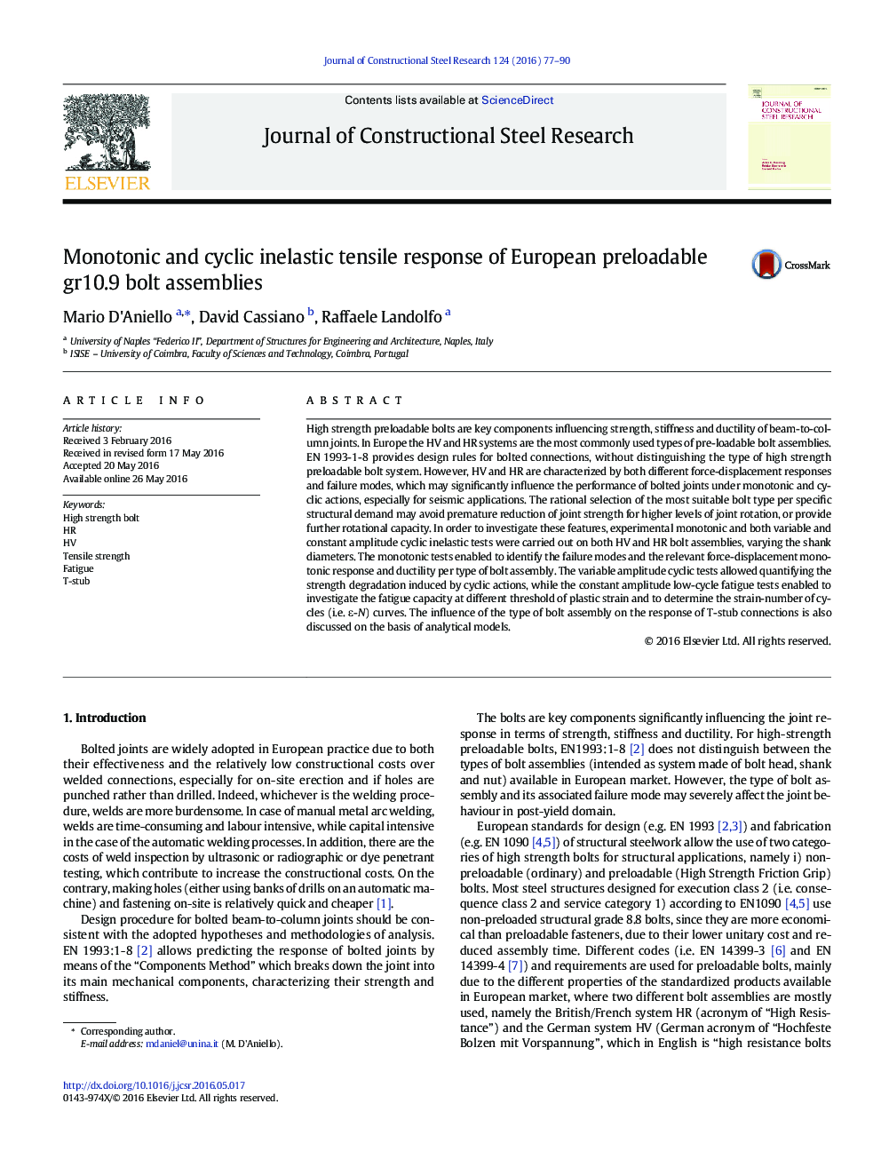 Monotonic and cyclic inelastic tensile response of European preloadable gr10.9 bolt assemblies