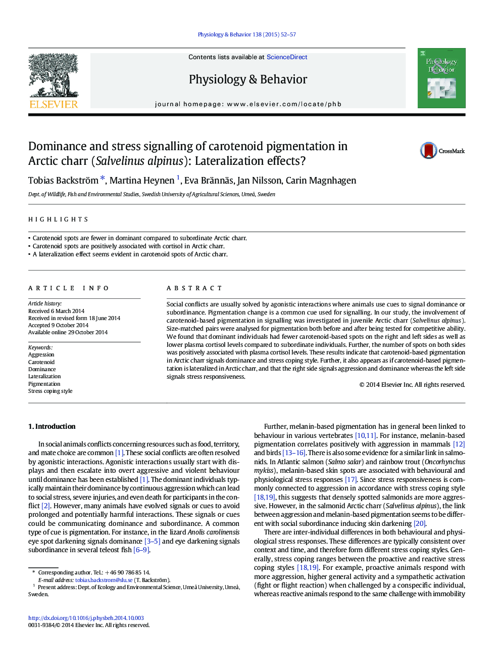 Dominance and stress signalling of carotenoid pigmentation in Arctic charr (Salvelinus alpinus): Lateralization effects?