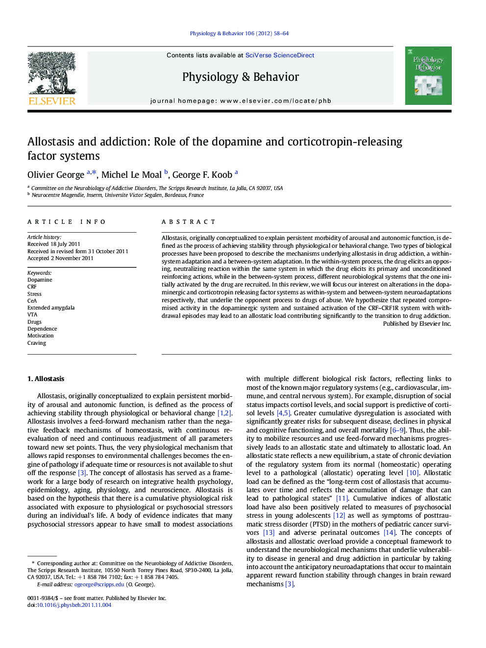 Allostasis and addiction: Role of the dopamine and corticotropin-releasing factor systems