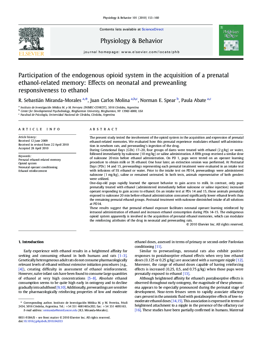 Participation of the endogenous opioid system in the acquisition of a prenatal ethanol-related memory: Effects on neonatal and preweanling responsiveness to ethanol