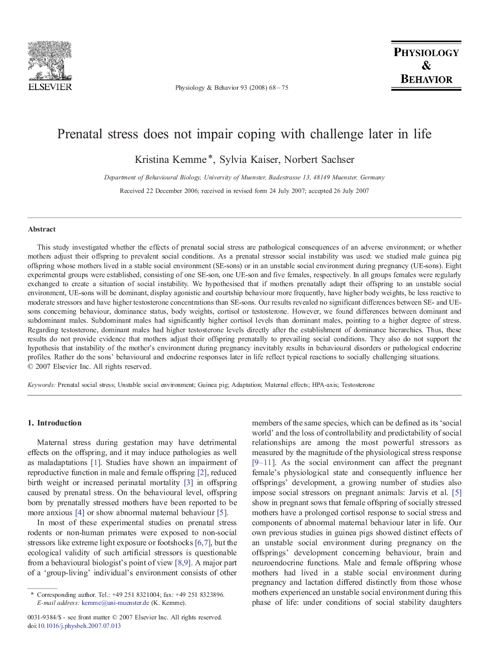 Prenatal stress does not impair coping with challenge later in life