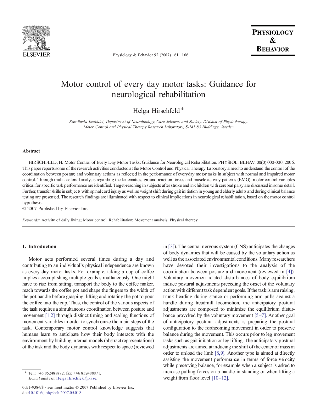 Motor control of every day motor tasks: Guidance for neurological rehabilitation