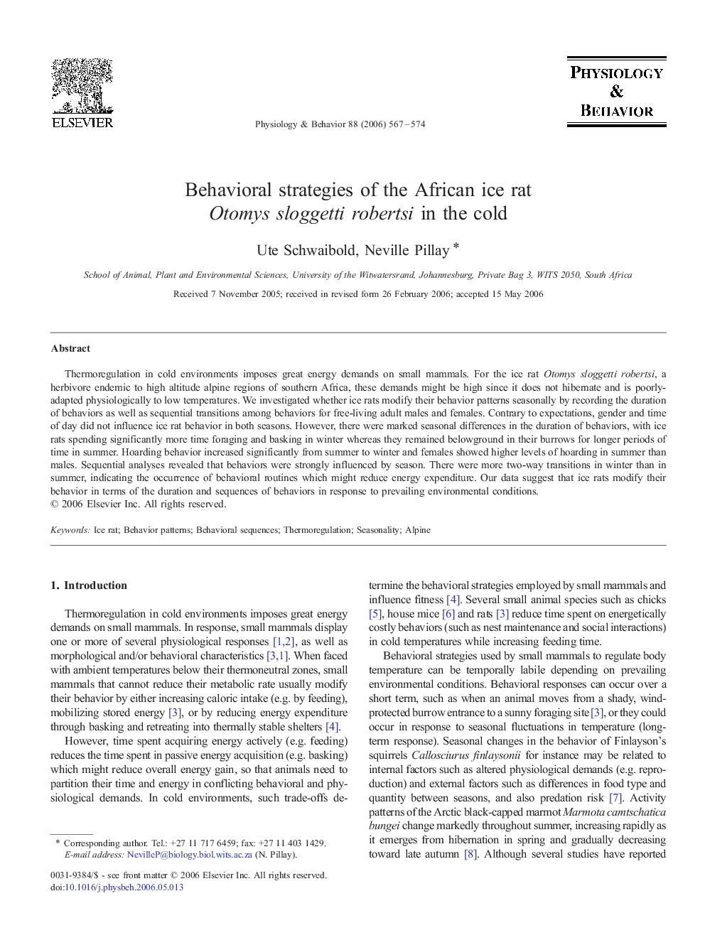 Behavioral strategies of the African ice rat Otomys sloggetti robertsi in the cold