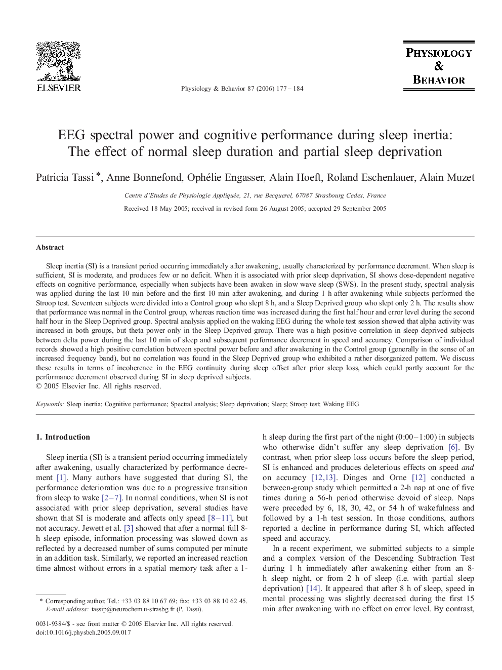 EEG spectral power and cognitive performance during sleep inertia: The effect of normal sleep duration and partial sleep deprivation