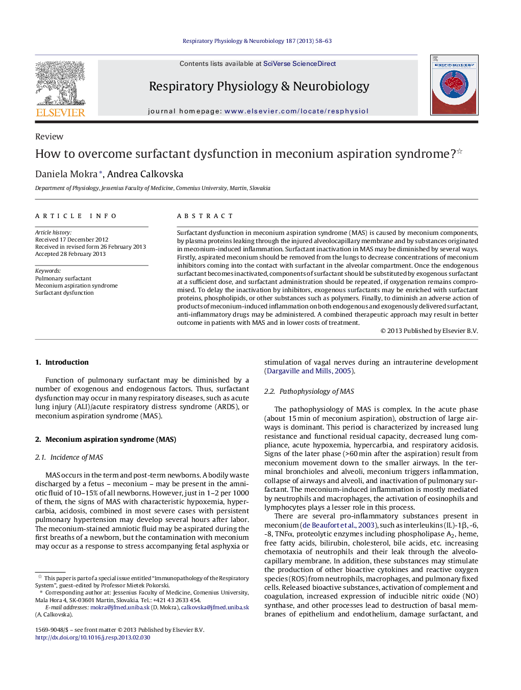 How to overcome surfactant dysfunction in meconium aspiration syndrome? 