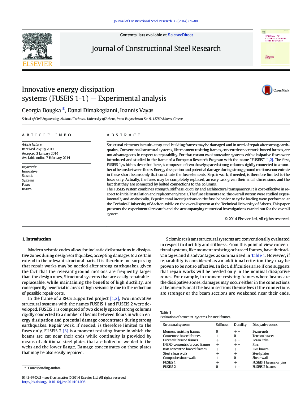 Innovative energy dissipation systems (FUSEIS 1-1) — Experimental analysis