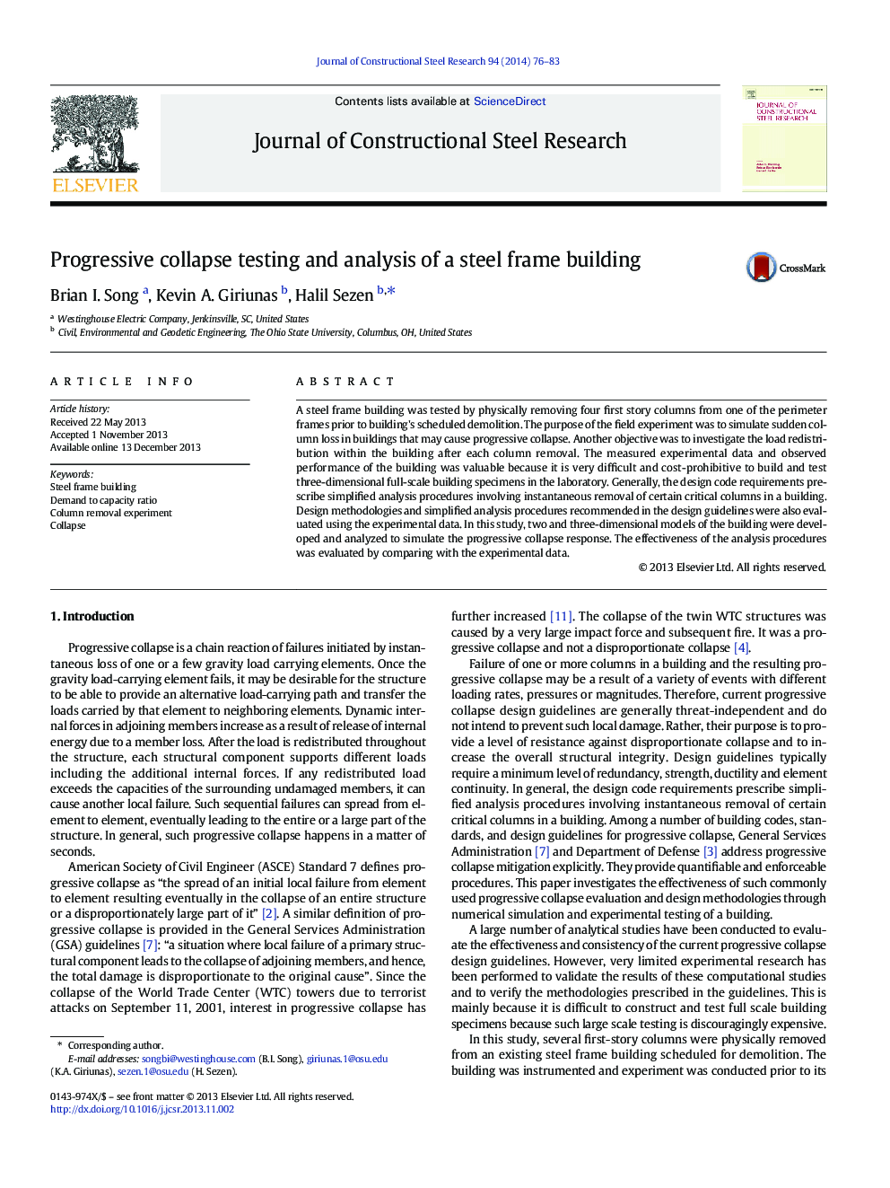 Progressive collapse testing and analysis of a steel frame building