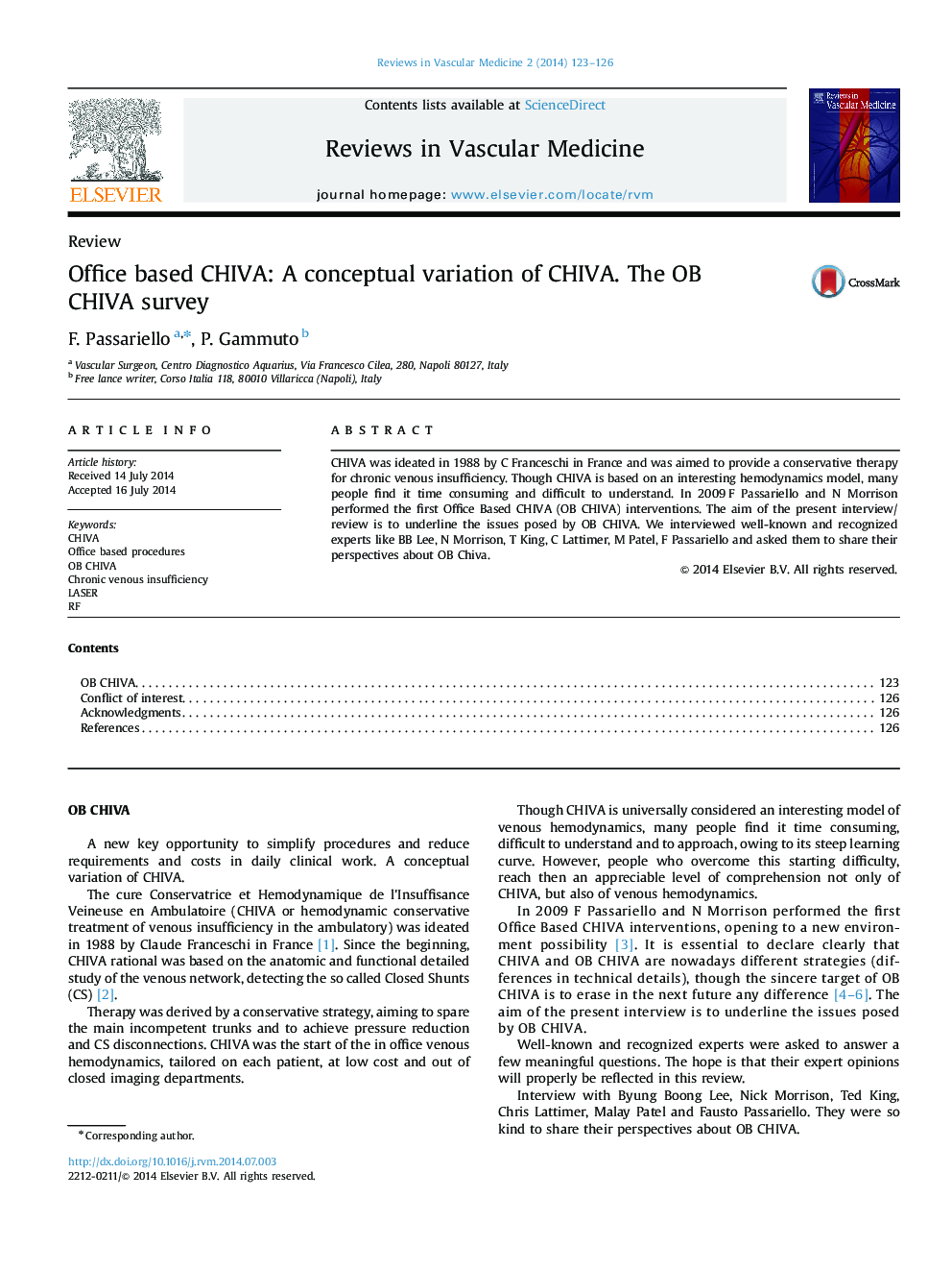 Office based CHIVA: A conceptual variation of CHIVA. The OB CHIVA survey