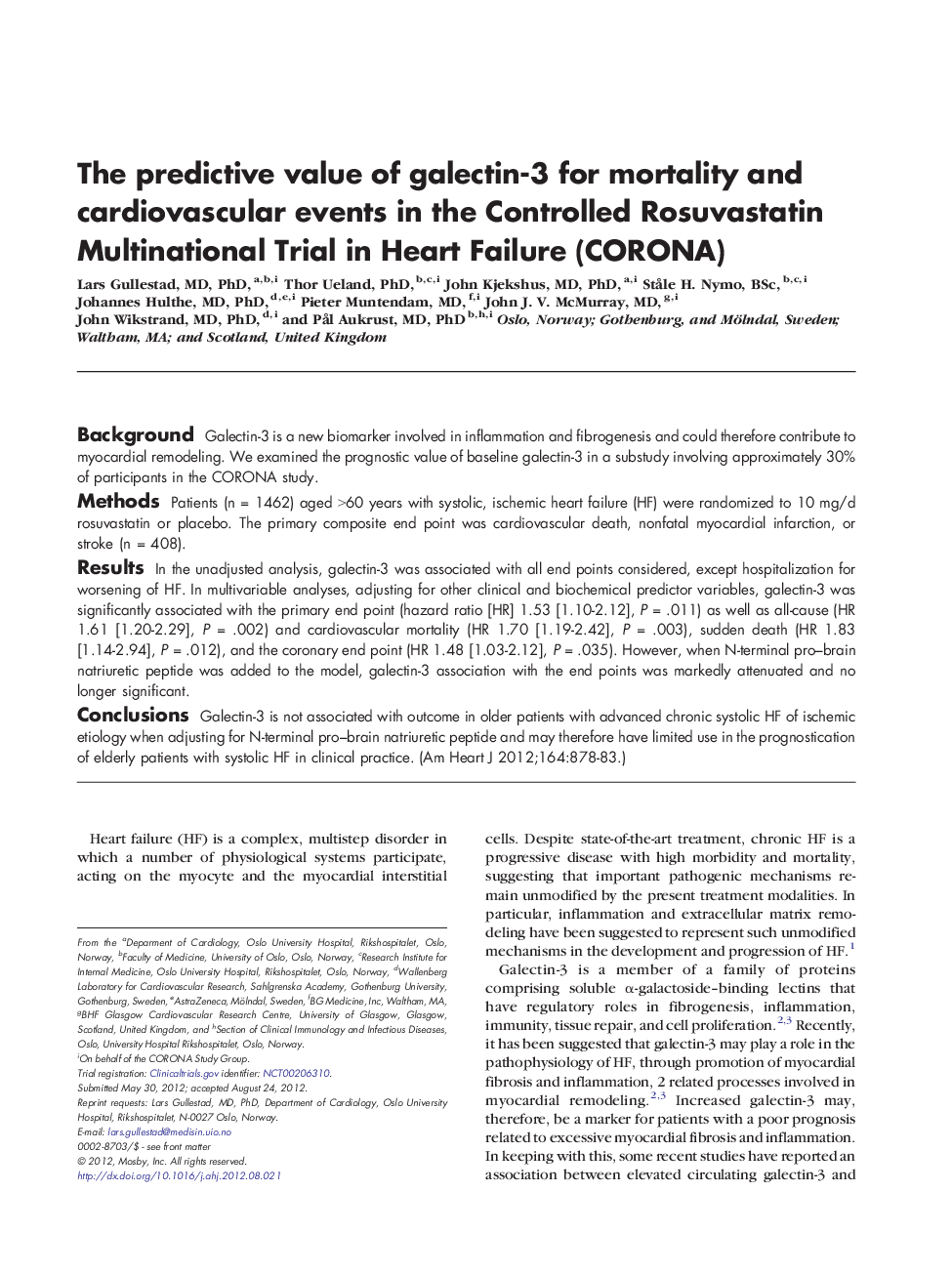The predictive value of galectin-3 for mortality and cardiovascular events in the Controlled Rosuvastatin Multinational Trial in Heart Failure (CORONA) 