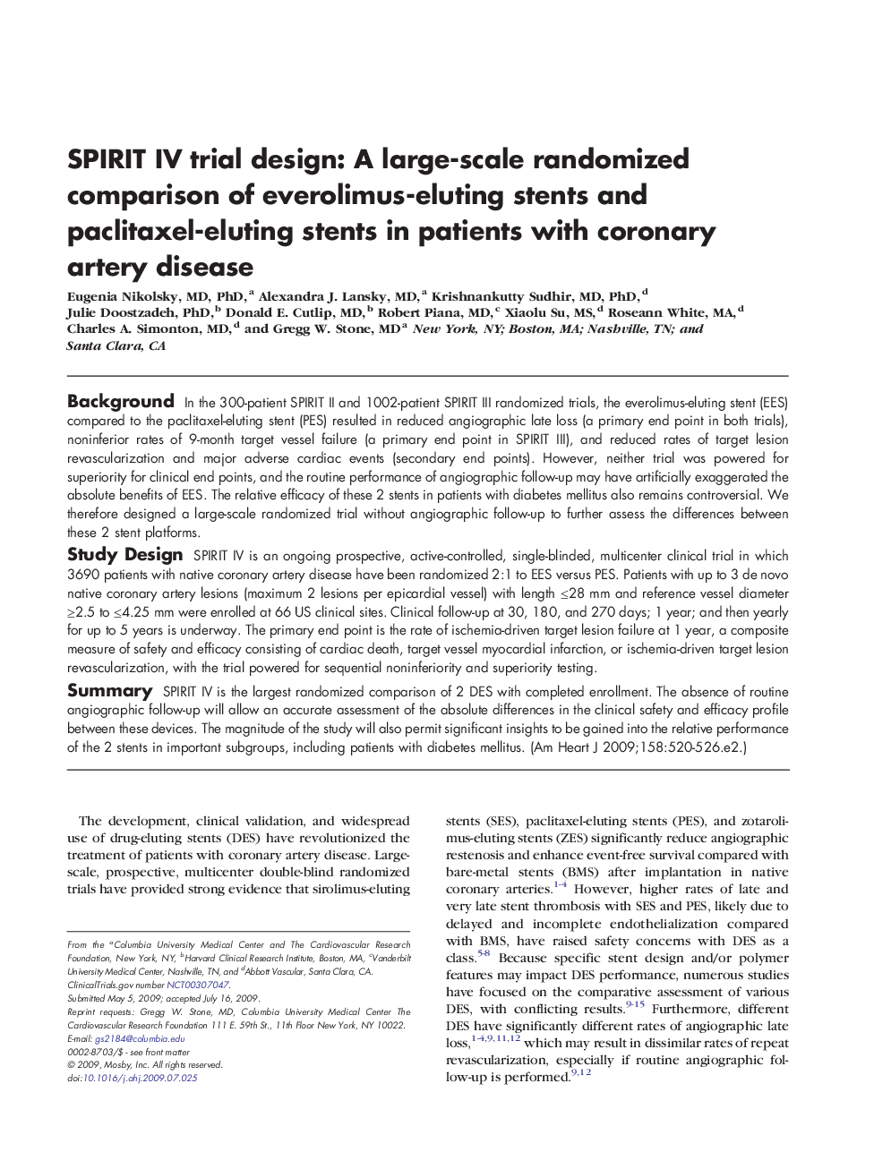 SPIRIT IV trial design: A large-scale randomized comparison of everolimus-eluting stents and paclitaxel-eluting stents in patients with coronary artery disease