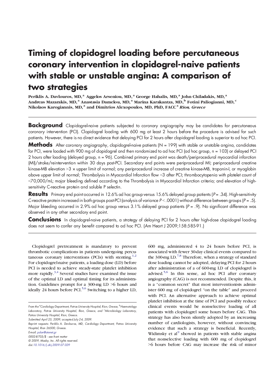 Timing of clopidogrel loading before percutaneous coronary intervention in clopidogrel-naive patients with stable or unstable angina: A comparison of two strategies