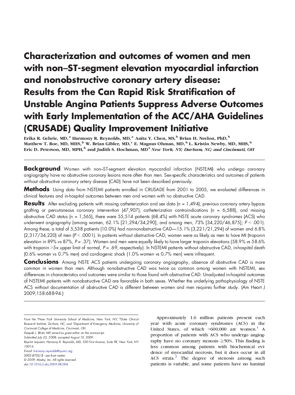Characterization and outcomes of women and men with non–ST-segment elevation myocardial infarction and nonobstructive coronary artery disease: Results from the Can Rapid Risk Stratification of Unstable Angina Patients Suppress Adverse Outcomes with Early 