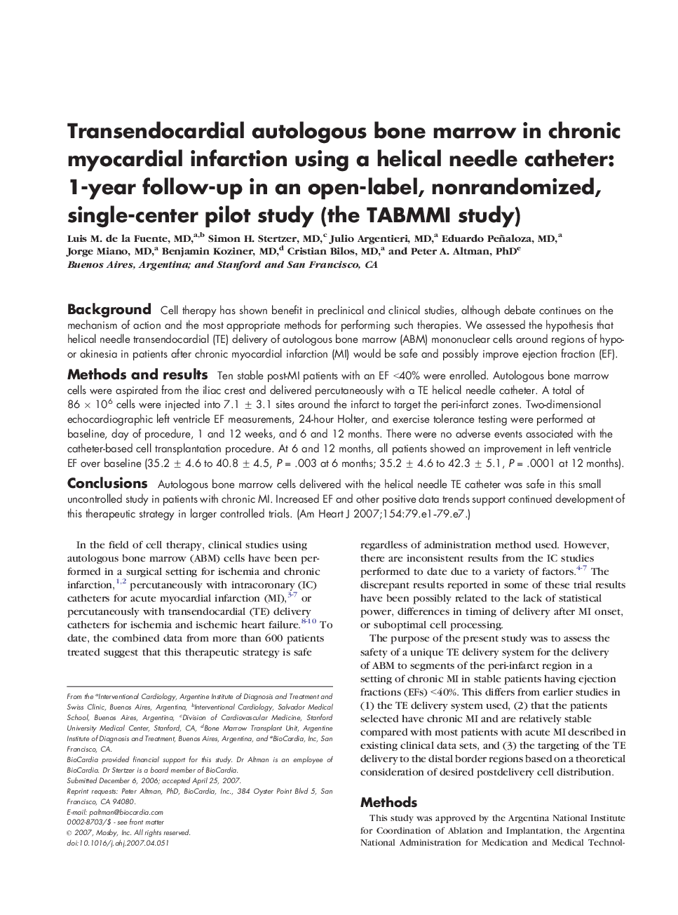 Transendocardial autologous bone marrow in chronic myocardial infarction using a helical needle catheter: 1-year follow-up in an open-label, nonrandomized, single-center pilot study (the TABMMI study)