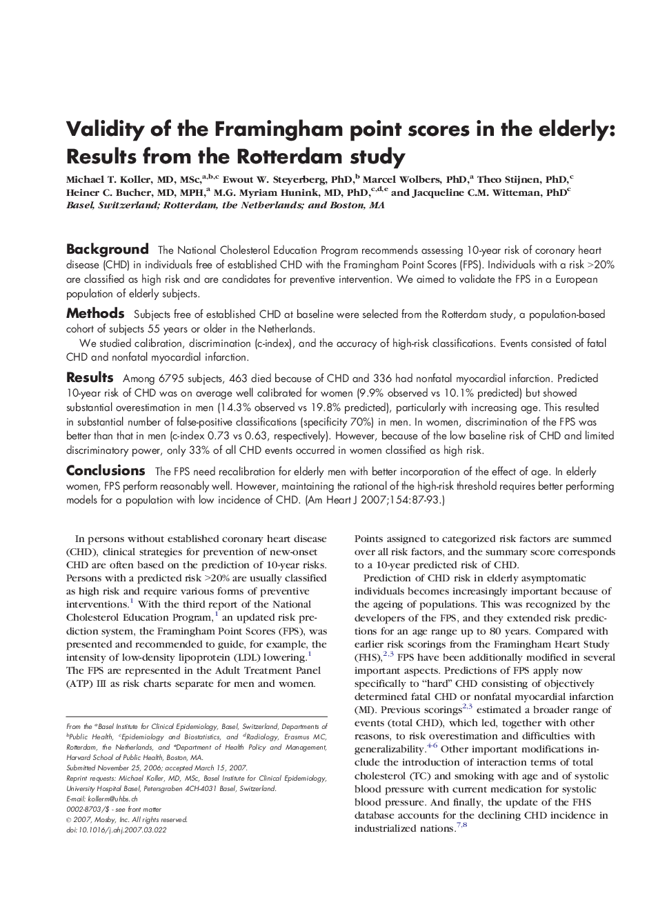 Validity of the Framingham point scores in the elderly: Results from the Rotterdam study