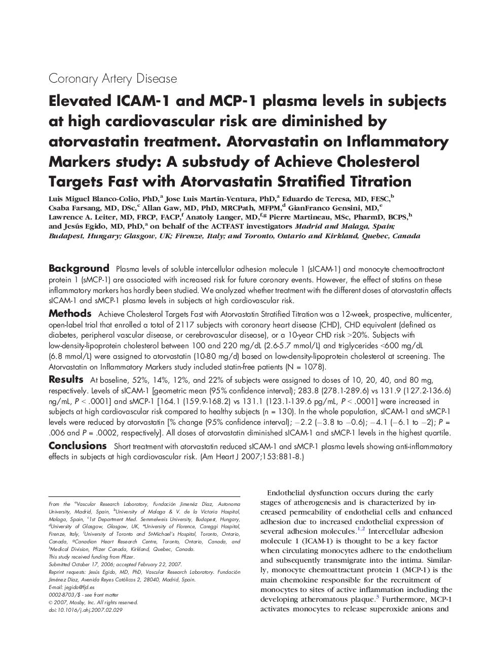 Elevated ICAM-1 and MCP-1 plasma levels in subjects at high cardiovascular risk are diminished by atorvastatin treatment. Atorvastatin on Inflammatory Markers study: A substudy of Achieve Cholesterol Targets Fast with Atorvastatin Stratified Titration 