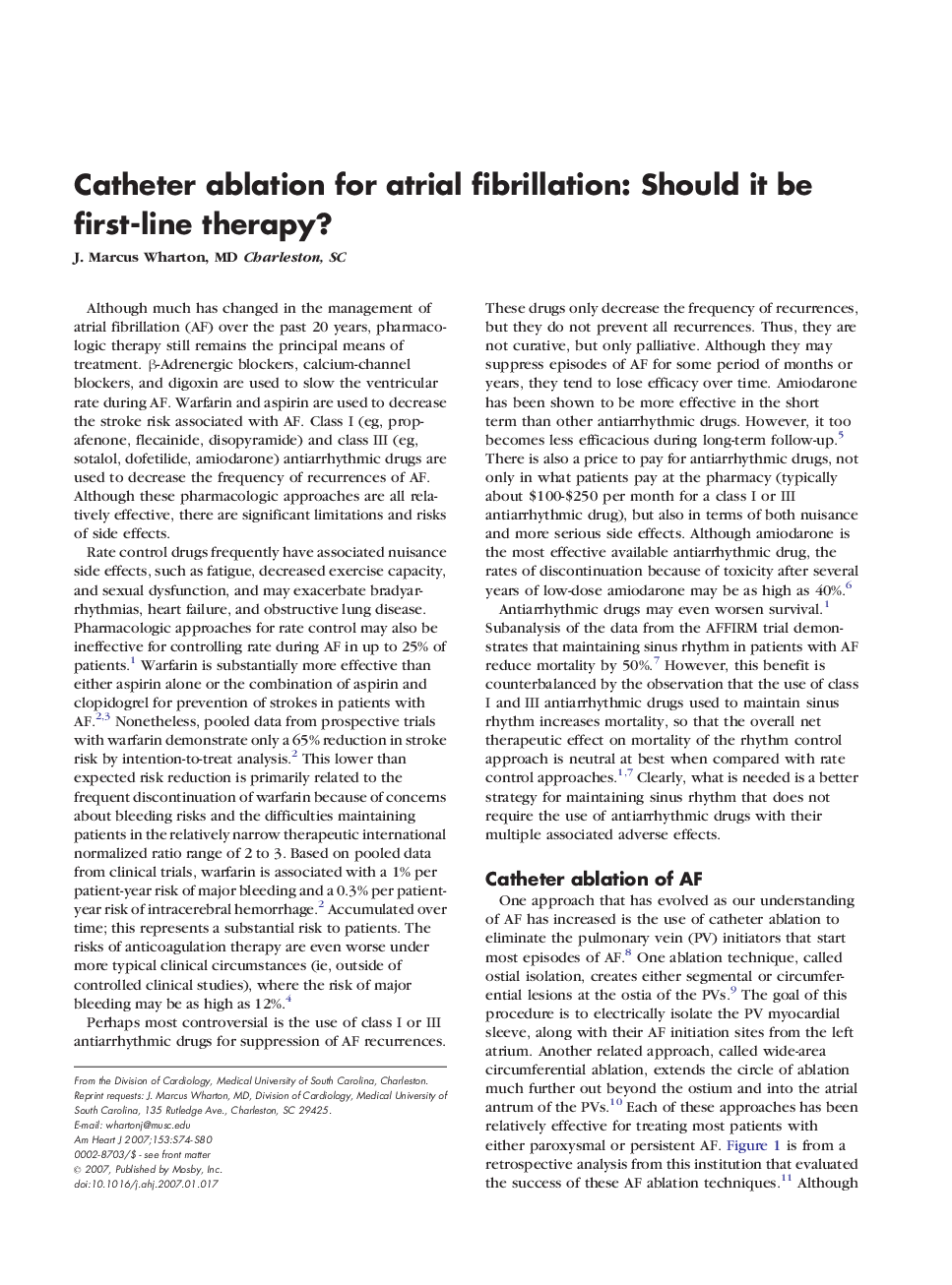 Catheter ablation for atrial fibrillation: Should it be first-line therapy?
