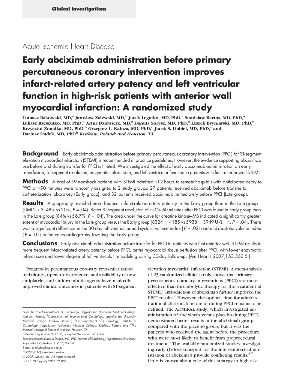 Early abciximab administration before primary percutaneous coronary intervention improves infarct-related artery patency and left ventricular function in high-risk patients with anterior wall myocardial infarction: A randomized study