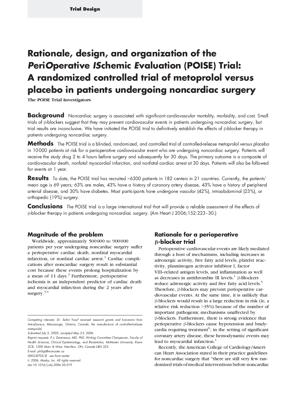عکس صفحه اول مقاله: Rationale, design, and organization of the PeriOperative ISchemic Evaluation (POISE) Trial: A randomized controlled trial of metoprolol versus placebo in patients undergoing noncardiac surgery Rationale, design, and organization of the PeriOperative ISchemic Evaluation (POISE) Trial: A randomized controlled trial of metoprolol versus placebo in patients undergoing noncardiac surgery