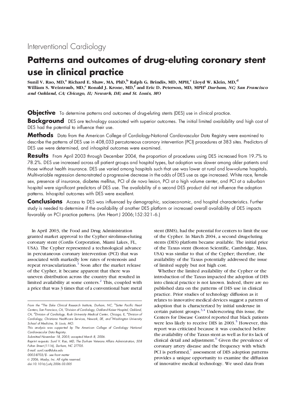 Patterns and outcomes of drug-eluting coronary stent use in clinical practice 