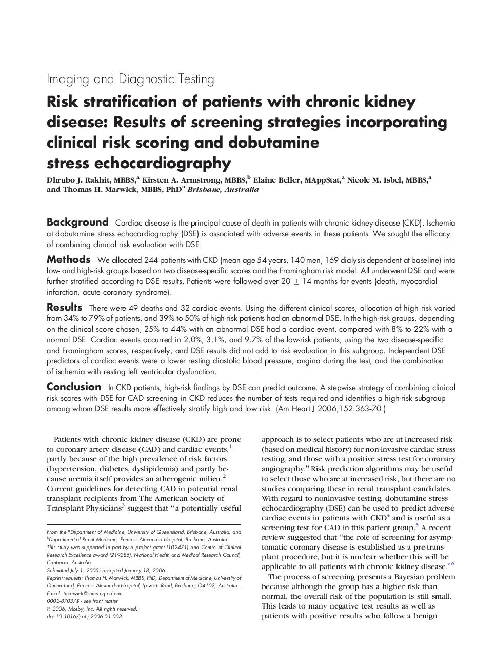 عکس صفحه اول مقاله: Risk stratification of patients with chronic kidney disease: Results of screening strategies incorporating clinical risk scoring and dobutamine stress echocardiography Risk stratification of patients with chronic kidney disease: Results of screening strategies incorporating clinical risk scoring and dobutamine stress echocardiography
