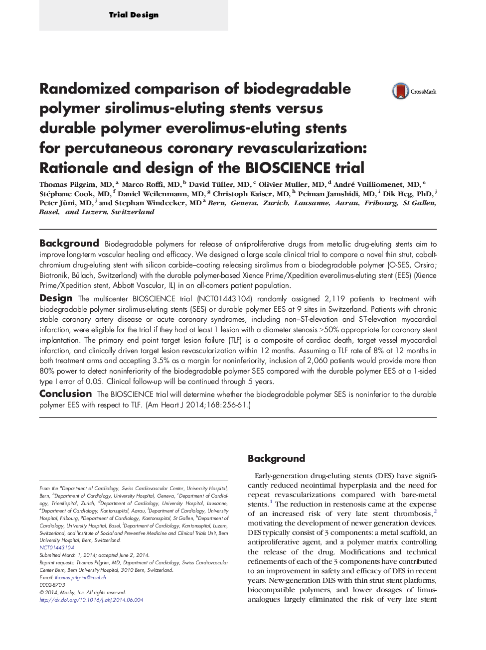 Randomized comparison of biodegradable polymer sirolimus-eluting stents versus durable polymer everolimus-eluting stents for percutaneous coronary revascularization: Rationale and design of the BIOSCIENCE trial 