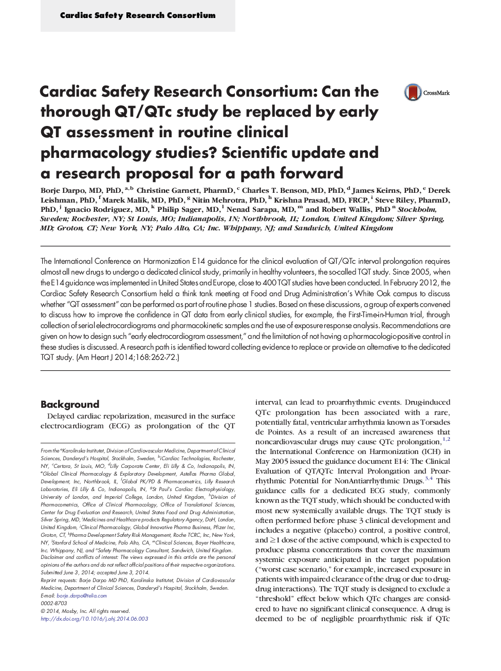 Cardiac Safety Research Consortium: Can the thorough QT/QTc study be replaced by early QT assessment in routine clinical pharmacology studies? Scientific update and a research proposal for a path forward 