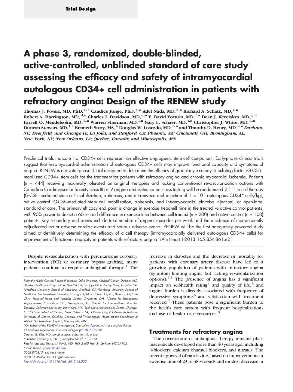 A phase 3, randomized, double-blinded, active-controlled, unblinded standard of care study assessing the efficacy and safety of intramyocardial autologous CD34+ cell administration in patients with refractory angina: Design of the RENEW study