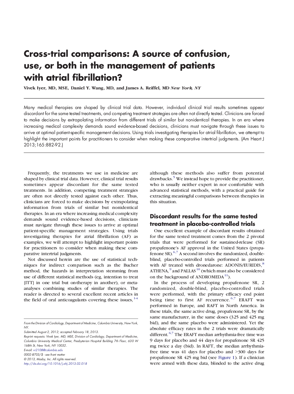 Cross-trial comparisons: A source of confusion, use, or both in the management of patients with atrial fibrillation?