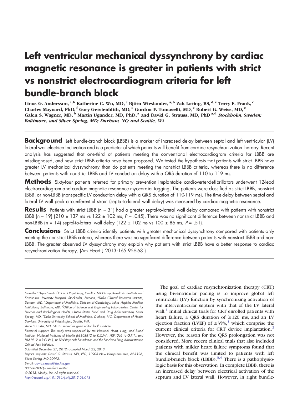 Left ventricular mechanical dyssynchrony by cardiac magnetic resonance is greater in patients with strict vs nonstrict electrocardiogram criteria for left bundle-branch block 