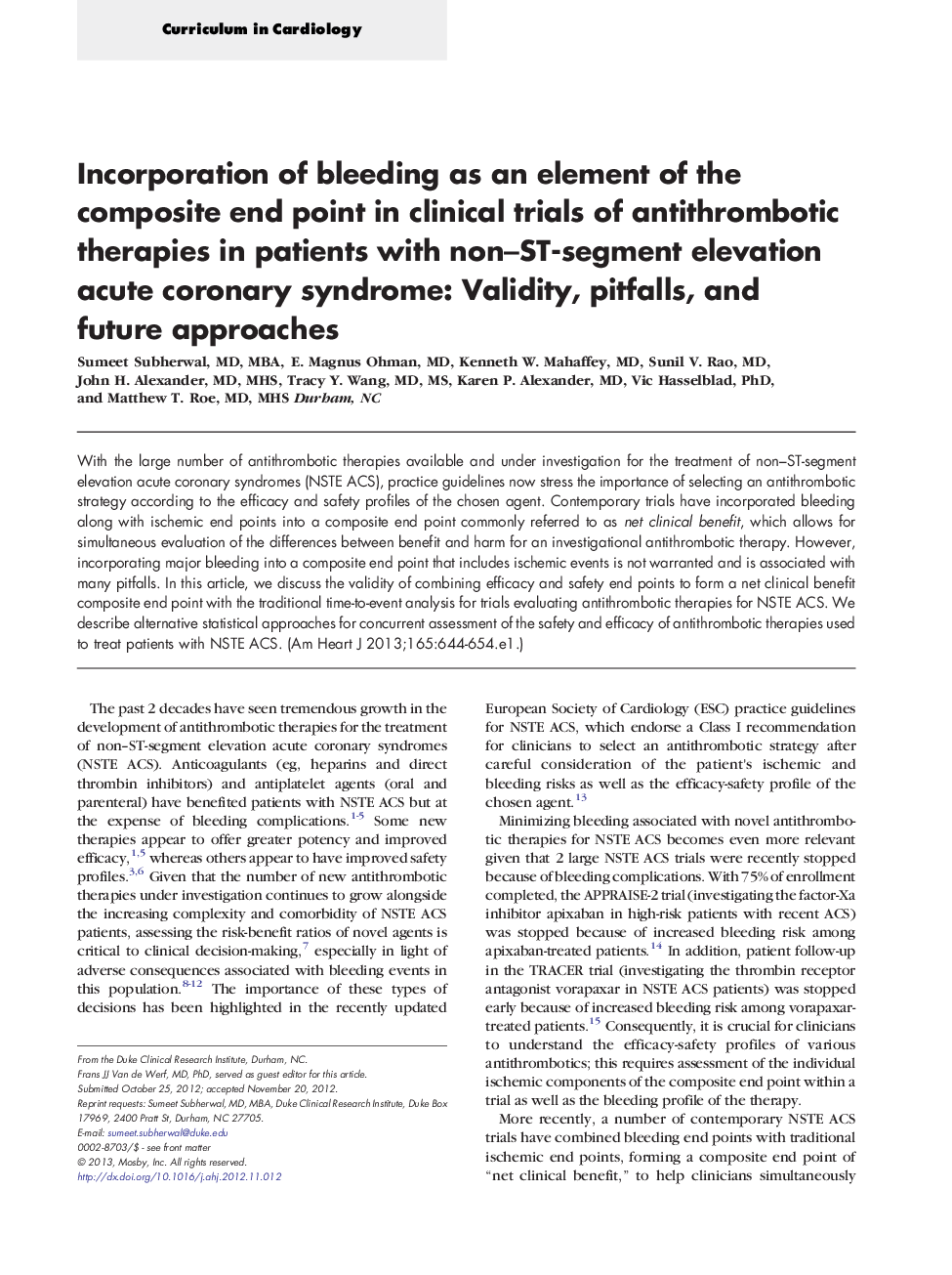 Incorporation of bleeding as an element of the composite end point in clinical trials of antithrombotic therapies in patients with non-ST-segment elevation acute coronary syndrome: Validity, pitfalls, and future approaches