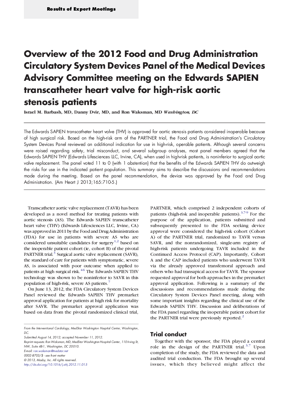 Overview of the 2012 Food and Drug Administration Circulatory System Devices Panel of the Medical Devices Advisory Committee meeting on the Edwards SAPIEN transcatheter heart valve for high-risk aortic stenosis patients