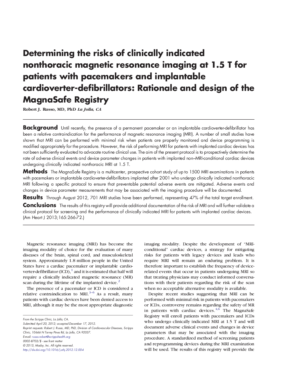 Determining the risks of clinically indicated nonthoracic magnetic resonance imaging at 1.5 T for patients with pacemakers and implantable cardioverter-defibrillators: Rationale and design of the MagnaSafe Registry
