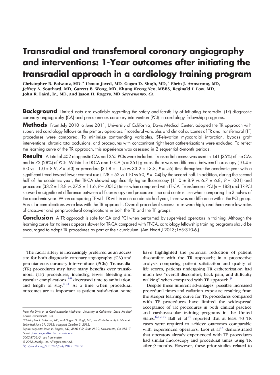 Transradial and transfemoral coronary angiography and interventions: 1-Year outcomes after initiating the transradial approach in a cardiology training program