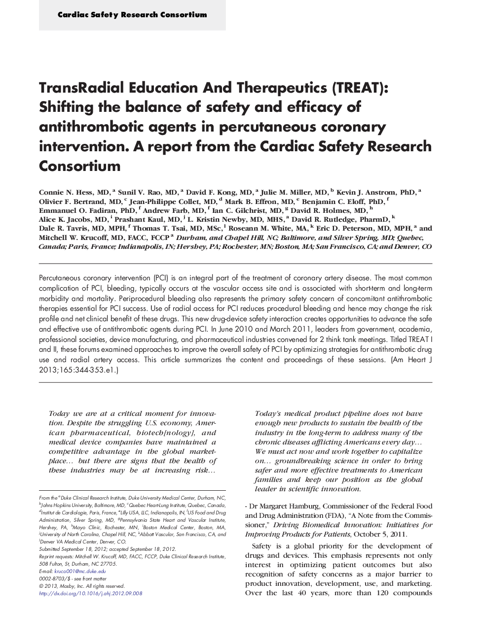 TransRadial Education And Therapeutics (TREAT): Shifting the balance of safety and efficacy of antithrombotic agents in percutaneous coronary intervention