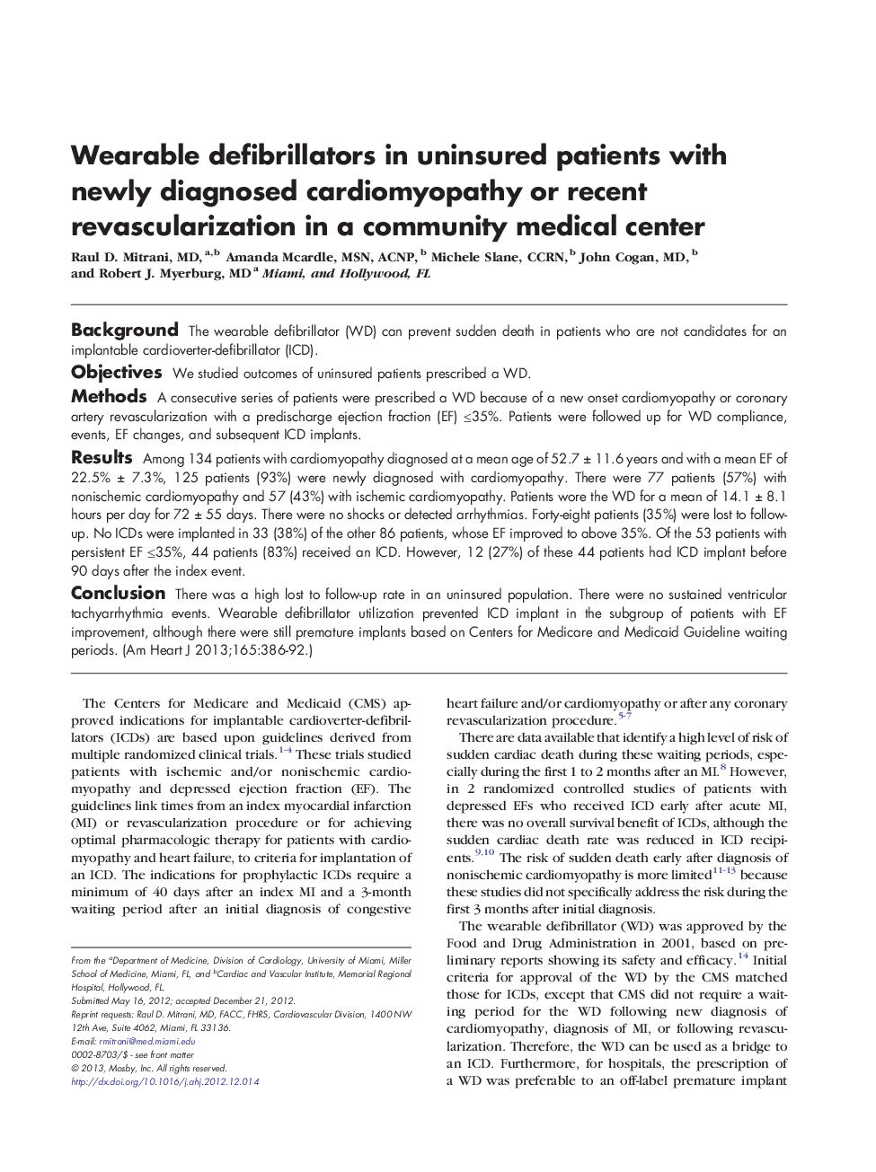 Wearable defibrillators in uninsured patients with newly diagnosed cardiomyopathy or recent revascularization in a community medical center