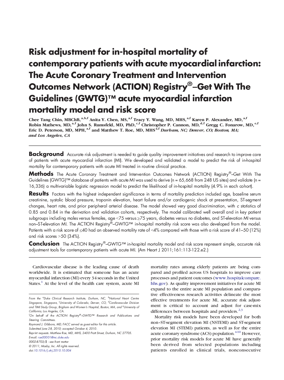 Risk adjustment for in-hospital mortality of contemporary patients with acute myocardial infarction: The Acute Coronary Treatment and Intervention Outcomes Network (ACTION) Registry®-Get With The Guidelines (GWTG)â¢ acute myocardial infarction mortality 