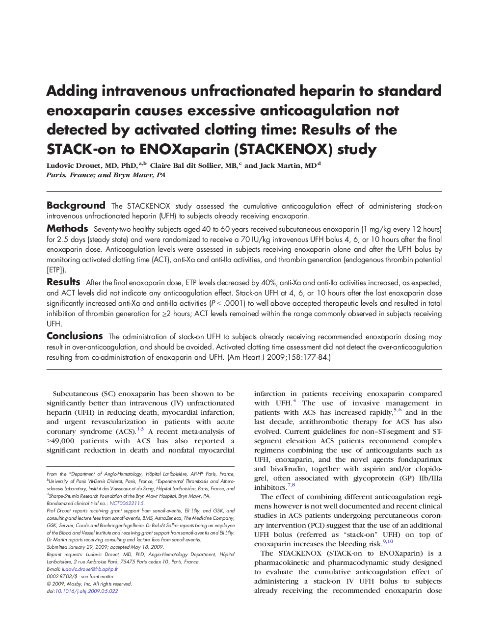 Adding intravenous unfractionated heparin to standard enoxaparin causes excessive anticoagulation not detected by activated clotting time: Results of the STACK-on to ENOXaparin (STACKENOX) study 