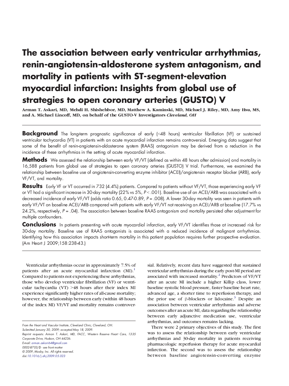 The association between early ventricular arrhythmias, renin-angiotensin-aldosterone system antagonism, and mortality in patients with ST-segment-elevation myocardial infarction: Insights from global use of strategies to open coronary arteries (GUSTO) V