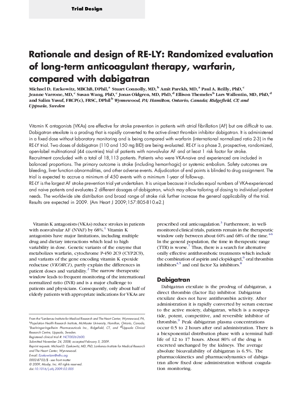 Rationale and design of RE-LY: Randomized evaluation of long-term anticoagulant therapy, warfarin, compared with dabigatran